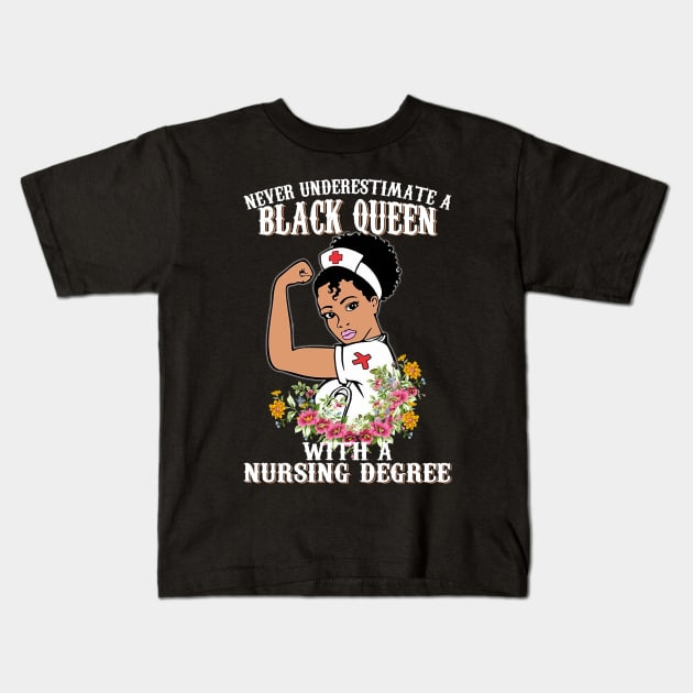 Never Underestimate A Black Queen With A Nursing Degree Shirt Kids T-Shirt by HomerNewbergereq